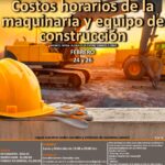 Costos Horarios de la Maquinaria y equipo de Construcción